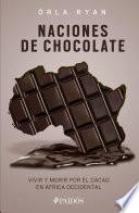 Naciones De Chocolate