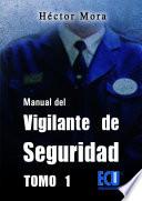 Manual Del Vigilante De Seguridad