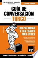 Guia De Conversacion Espanol Turco Y Mini Diccionario De 250 Palabras