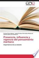 Presencia, Influencia Y Vigencia Del Pensamiento Martiano