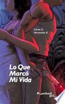 Lo Que Marcó Mi Vida