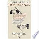 Historias De Las Dos Españas