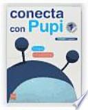 Globalizado, Lengua   Matemáticas. 1 Primaria, 3 Trimestre. Conecta Con Pupi. Galicia