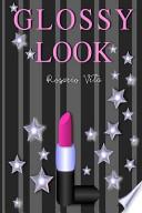 Glossy Look