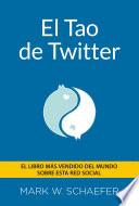 El Tao De Twitter