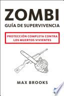 Zombi: Guía De Supervivencia
