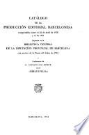 Catálogo De La Producción Editorial Barcelonesa