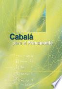 Cabalá Para El Principiante