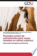 Periodos Cortos De Enfriamiento Para Vacas Holstein En Estrés Calórico
