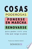 Cosas Poderosas Para Ponerse En Marcha Y Renovarse