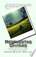 Respuestas Divinas / Divine Answers