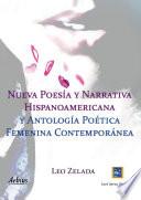 Nueva Poesía Y Narrativa Hispanoamericana Y Antología Poética Femenina Contemporánea