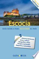 Escocia. Historia, Cultura Y Naturaleza