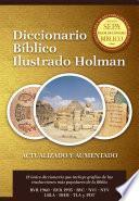 Diccionario Bíblico Ilustrado Holman Revisado Y Aumentado