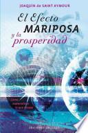 El Efecto Mariposa Y La Prosperidad