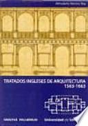 Tratados Ingleses De Arquitectura, 1563 1663