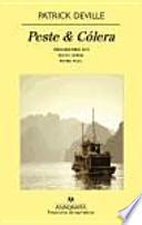 Peste & Colera / Plague And Cholera
