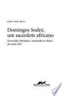 Domingos Sodré, Um Sacerdote Africano