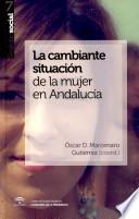 La Cambiante Situación De La Mujer En Andalucía