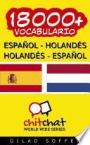 18000+ Español   Holandés Holandés   Español Vocabulario