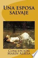 Una Esposa Salvaje