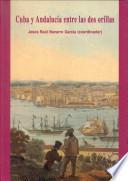 Cuba Y Andalucía Entre Las Dos Orillas