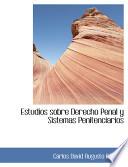 Estudios Sobre Derecho Penal Y Sistemas Penitenciarios