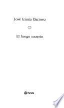 El Fuego Muerto