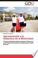 Aproximación A La Didáctica De La Motricidad