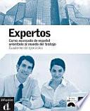 Expertos, Curso Avanzado De Español Orientado Al Mundo Del Trabajo