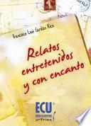 Relatos Entretenidos Y Con Encanto