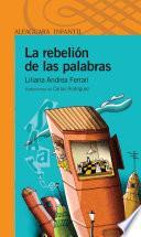 La Rebelión De Las Palabras