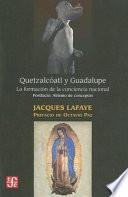 Quetzalcóatl Y Guadalupe