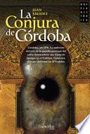 La Conjura De Córdoba