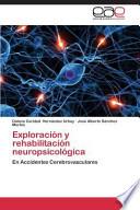 Exploración Y Rehabilitación Neuropsicológica