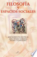 FilosofÍa Y Espacios Sociales