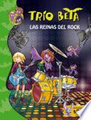 Las Reinas Del Rock (trío Beta 5)