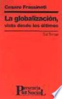 La Globalización, Vista Desde Los últimos