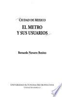 El Metro Y Sus Usuarios