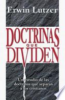 Doctrinas Que Dividen