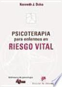 Psicoterapia Para Enfermos En Riesgo Vital