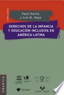 Derechos De La Infancia Y Educación Inclusiva En América Latina