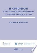 El Ombudsman : Un Estudio Comparado Con Especial Referencia A Chile