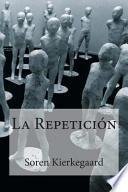 La Repeticin / The Repetition