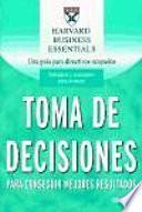 Toma De Decisiones Para Conseguir Mejores Resultados