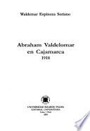 Abraham Valdelomar En Cajamarca, 1918