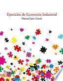 Ejercicios De Economía Industrial