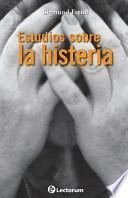 Estudios Sobre La Histeria