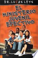 El Ministerio Juvenil Efectivo