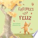 Entonces Soy Feliz